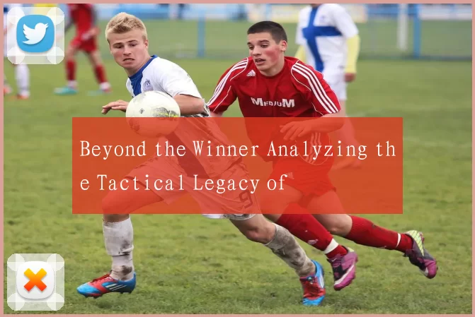 Beyond the Winner Analyzing the Tactical Legacy of